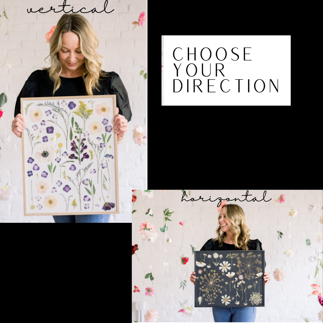 Amy, the founder of A Home in Bloom, holding two framed pressed flower art pieces. The top image shows a vertical floral arrangement, and the bottom shows a horizontal design. The text 'Choose your direction' is displayed between the two frames, with 'Vertical' above the first image and 'Horizontal' beneath the second.